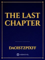The last chapter Book