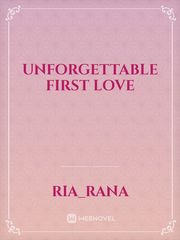 Unforgettable first love Book