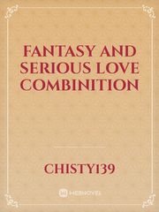 fantasy and serious love combinition Book