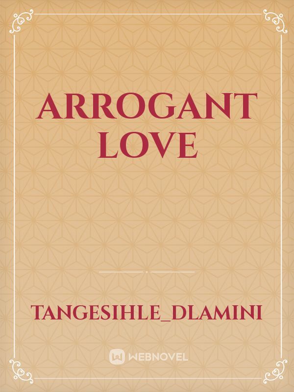 Arrogant love Book