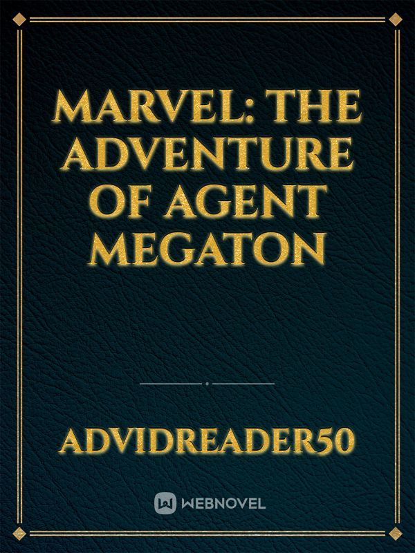 Marvel: the adventure of agent megaton