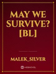 May we Survive? [BL] Book