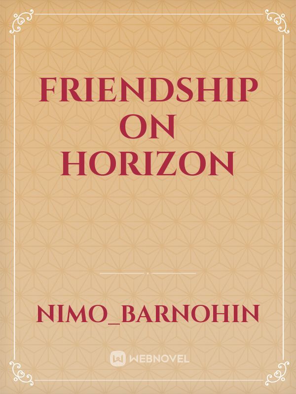 Friendship on horizon Book