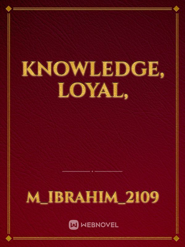 Knowledge, loyal, Book