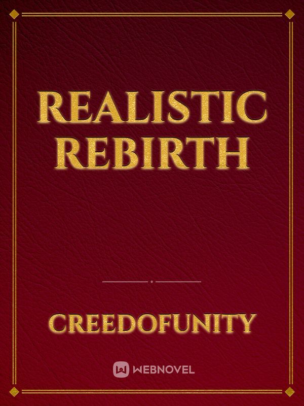 Realistic Rebirth Book