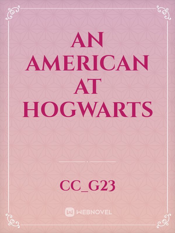 An American at Hogwarts Book