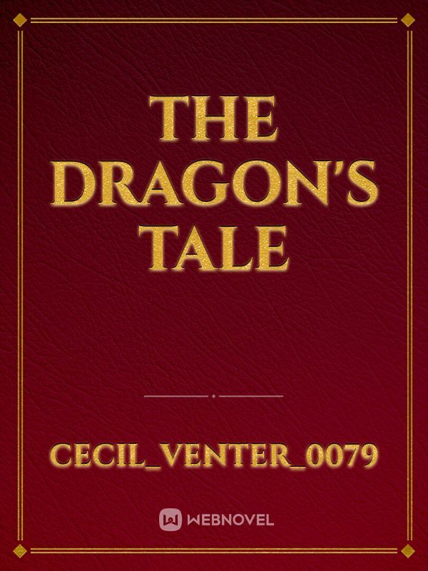 The Dragon's Tale