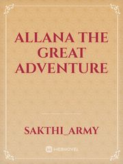 Allana the great adventure Book
