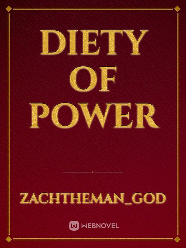 Diety Of Power