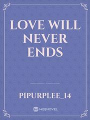 Love will never ends Book