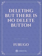 DELETING but there is no Delete Button Book