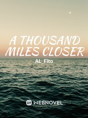 A Thousand Miles Closer Book