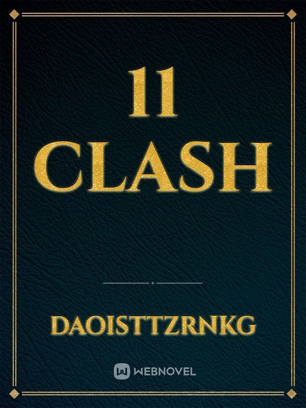 11 clash
