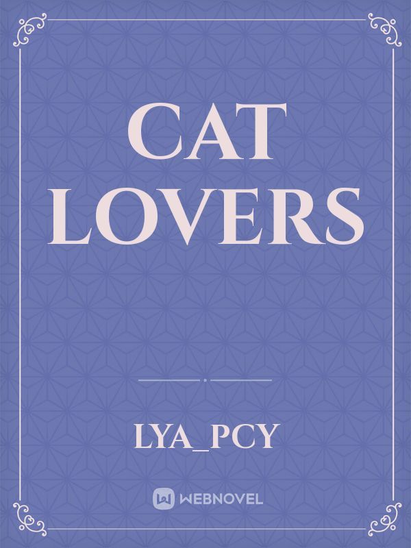 CAT LOVERS