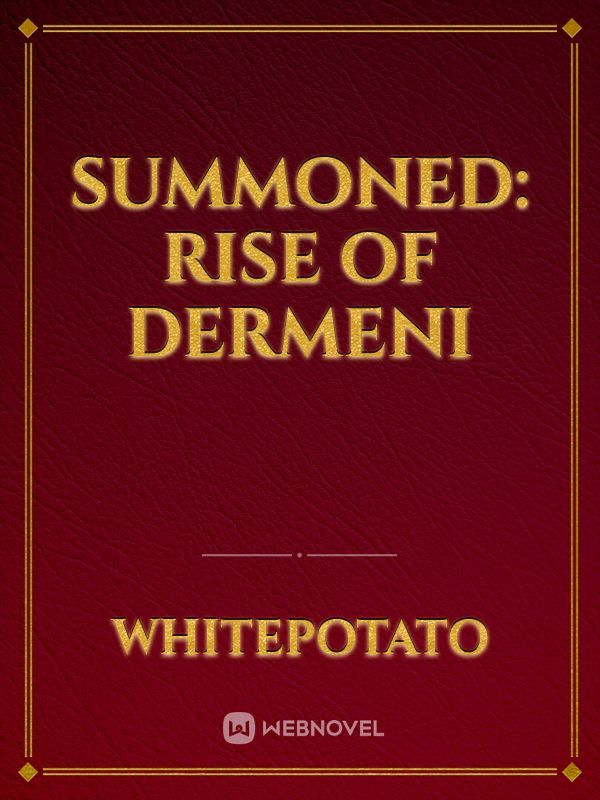SUMMONED: RISE OF DERMENI Book