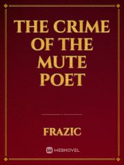 The Crime Of The Mute Poet Book