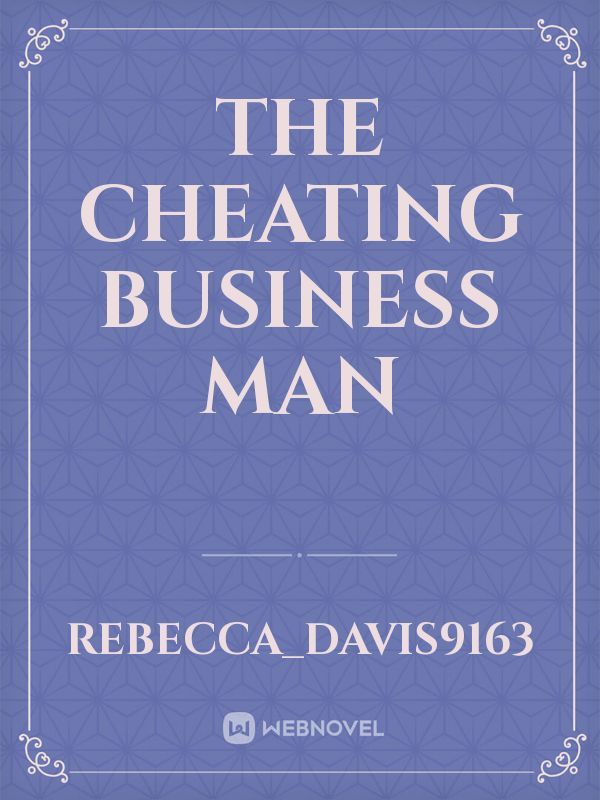 The cheating business man