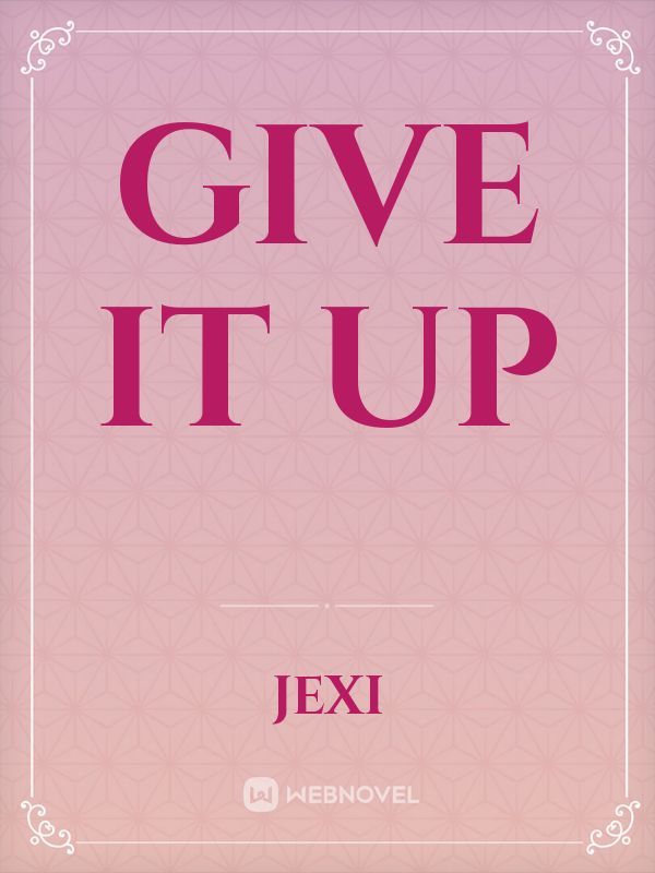 Give it up Book