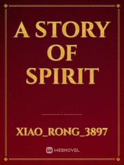 A story of spirit Book