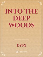 Into the Deep Woods Book