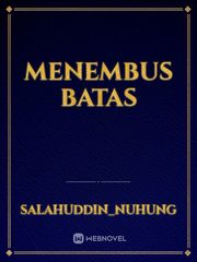 MENEMBUS BATAS Book