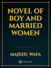 Novel of Boy and married women Book