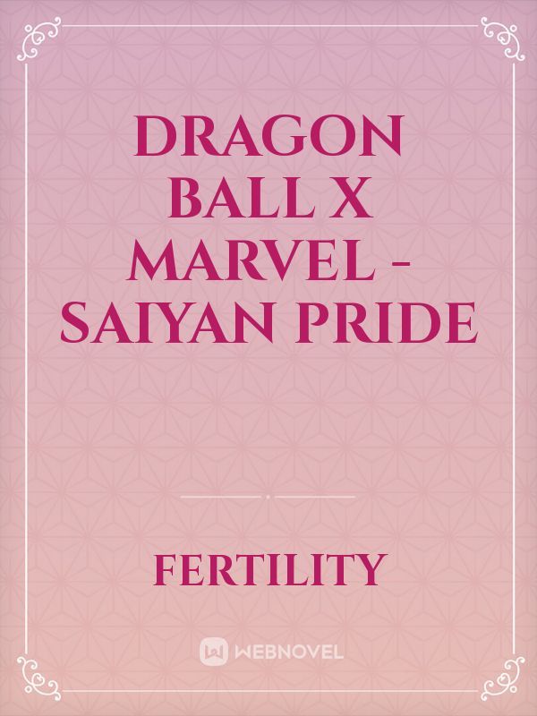 Dragon Ball x Marvel - Saiyan Pride