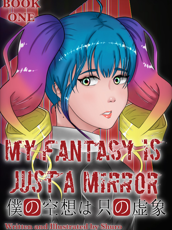 My Fantasy is Just a Mirror