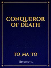 Conqueror Of Death Book