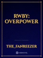 RWBY: OVERPOWER Book