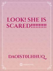Look! She is scared!!!!!!!!!! Book