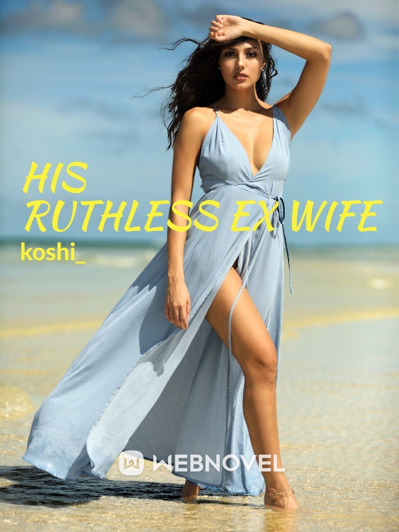 His Ruthless Ex Wife Book