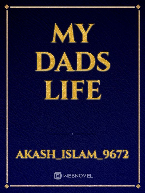 My dads life Book