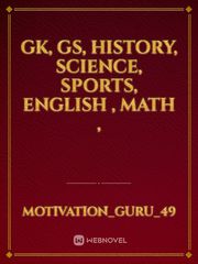 Gk, Gs, history, science, sports, english , math , Book