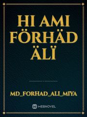 Hi Ami FÖRHÄD ÄLÏ Book