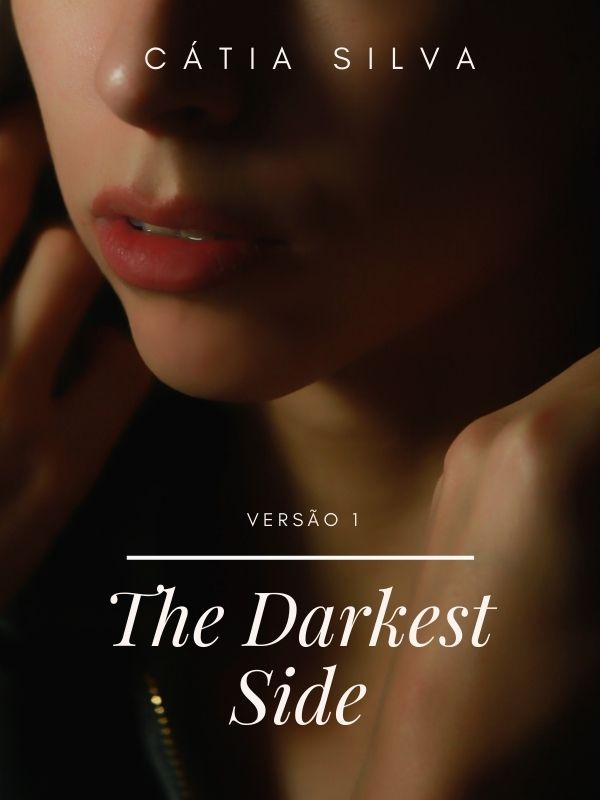 The Darkest Side - Versão 1 (Português) Book