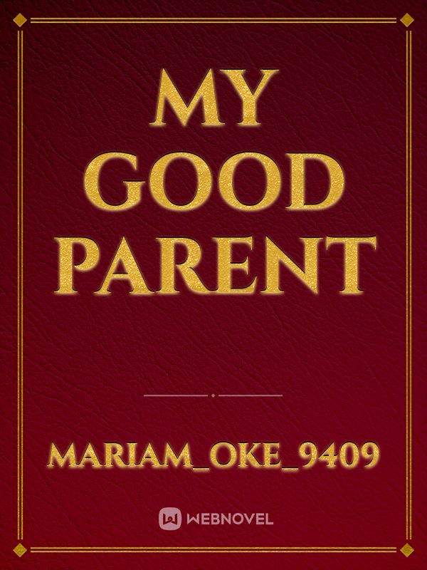 My Good parent Book