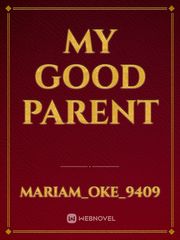 My Good parent Book