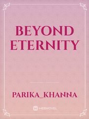 Beyond Eternity Book