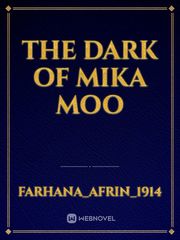 The Dark Of Mika Moo Book