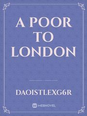 A poor to London Book