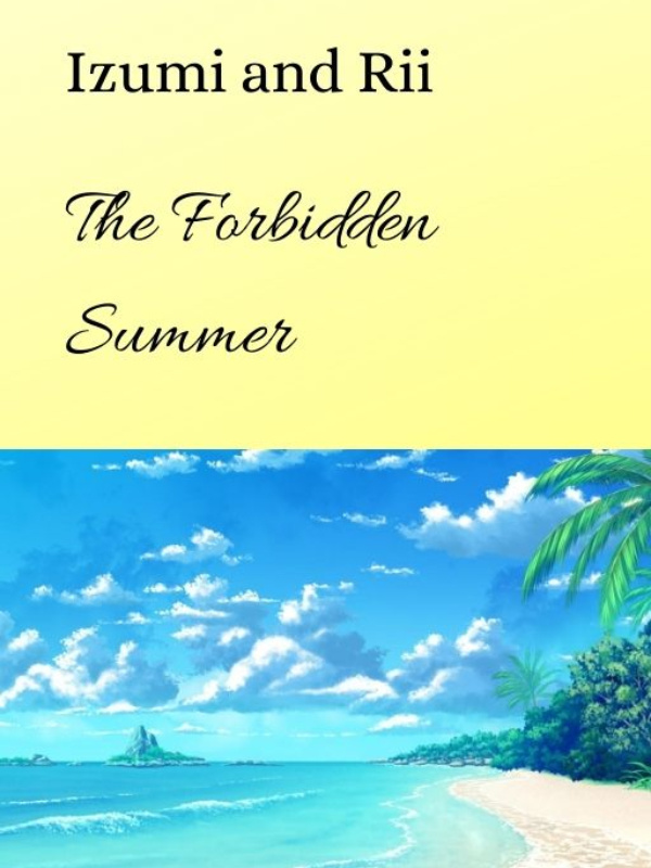 Izumi and Rii: The Forbidden Summer