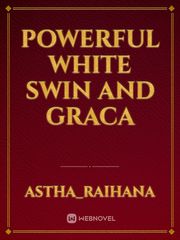 Powerful white swin and graca Book