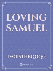 Loving Samuel Book