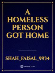 A homeless person got home Book