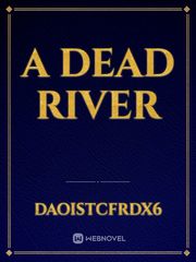 A Dead river Book