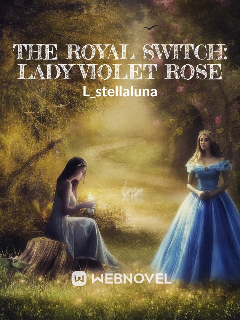 THE ROYAL SWITCH: Lady Violet Rose Book