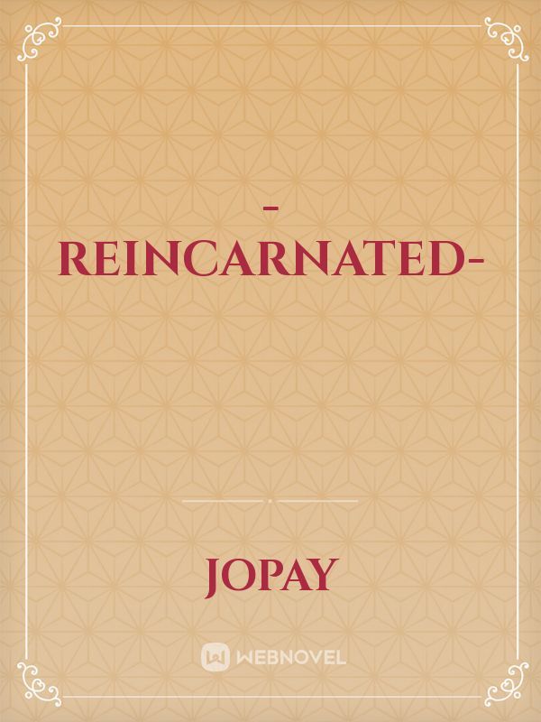 -Reincarnated- Book