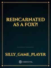 reincarnated as a fox?! Book