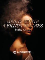 Love Is Worth A Billion Dollars Book